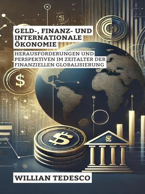 cover image of Geld-, Finanz- Und Internationale Ökonomie